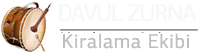 Ankara Davul Zurna Kiralama Ekibi , Ankara davul zurna kiralama